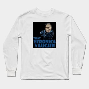 that Veronica Vaughn Long Sleeve T-Shirt